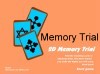 MEMORY TRIAL