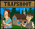 TRAPSHOOT